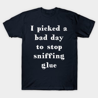 Sniff Glue T-Shirt